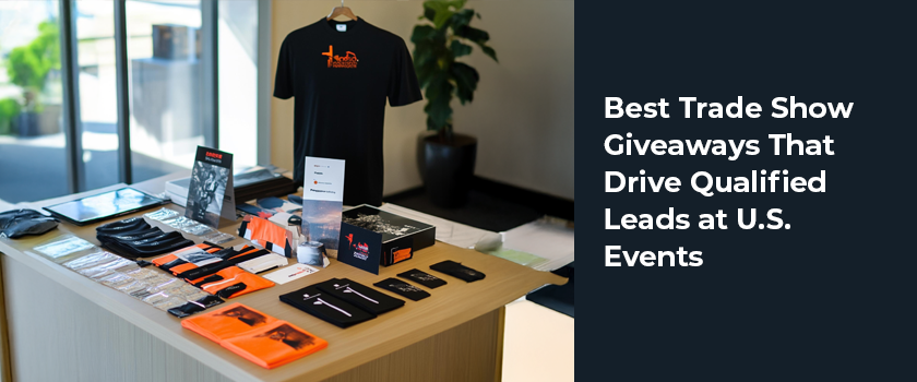 blogs/Best Trade Show Giveaways That Drive Qualified Leads at U.S. Events.png